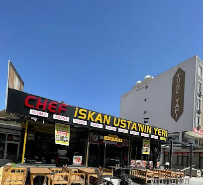 CHEF İSKAN USTA'NIN YERİ