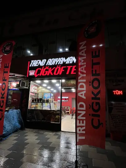 TREND ADIYAMAN ÇİĞ KÖFTE KOVANCILAR