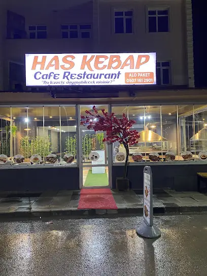 HAS KEBAP OCAKBAŞI & CAFE & RESTAURANT