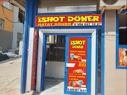 İshot kebap hatay döner