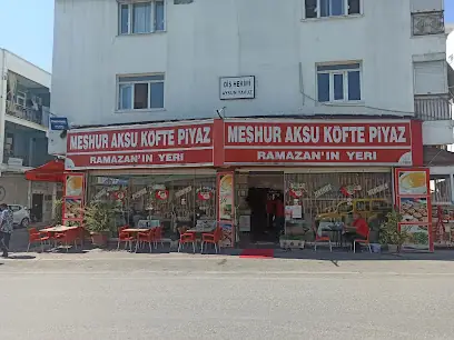 Aksu kofte piyaz Ramazan'ın Yeri