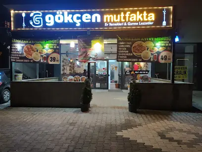 Gökçen Mutfakta Ev Yemekleri & Gurme Lezzetler
